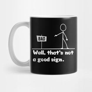 Well that's not a good sign Mug